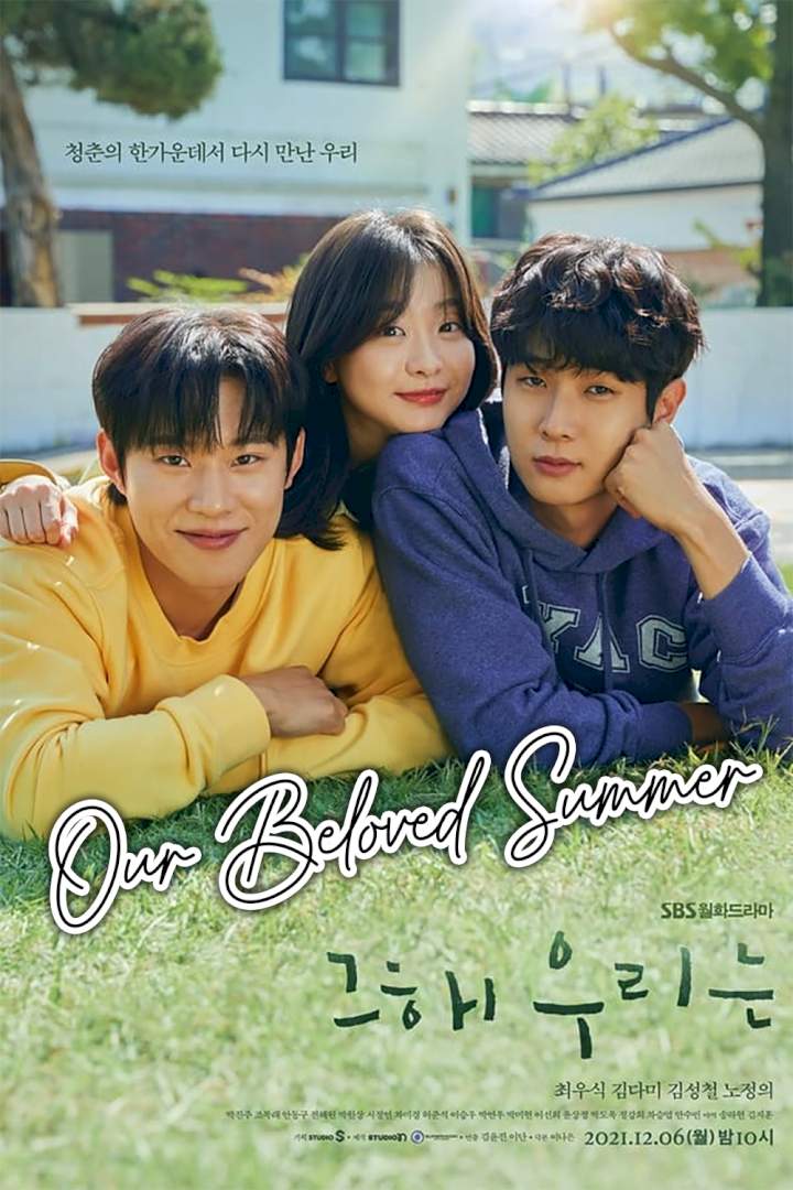 Our Beloved Summer Season 1 Episode 10 - Hello, My Soul Mate